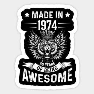 Made In 1974 50 Years Of Being Awesome Birthday Sticker